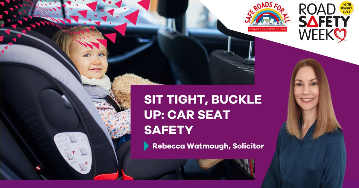 Sit tight, buckle up: car seat safety - Minster Law