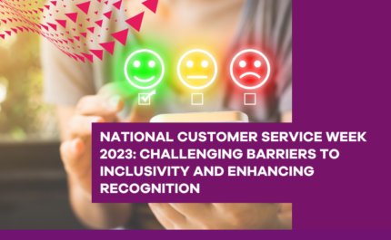 National Customer Service Week 2023: Challenging barriers to inclusivity and enhancing recognition