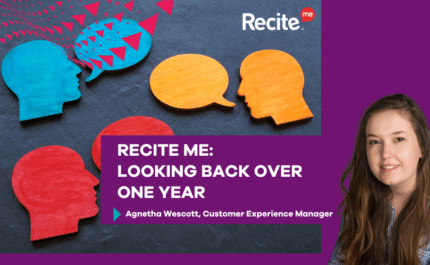 Recite Me: Looking Back Over One Year - Agnetha Wescott, Customer Experience Manager at Minster Law