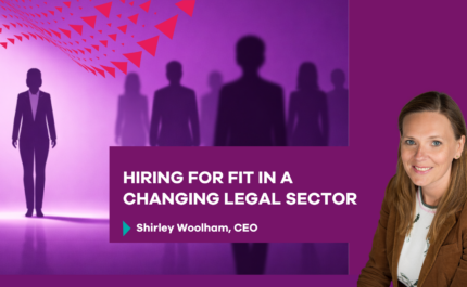 Hiring for fit in a changing legal sector